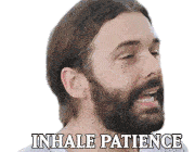 inhale-patience-exhale-love.gif.ab22d851da16e54ffab4d4355183ac51.gif